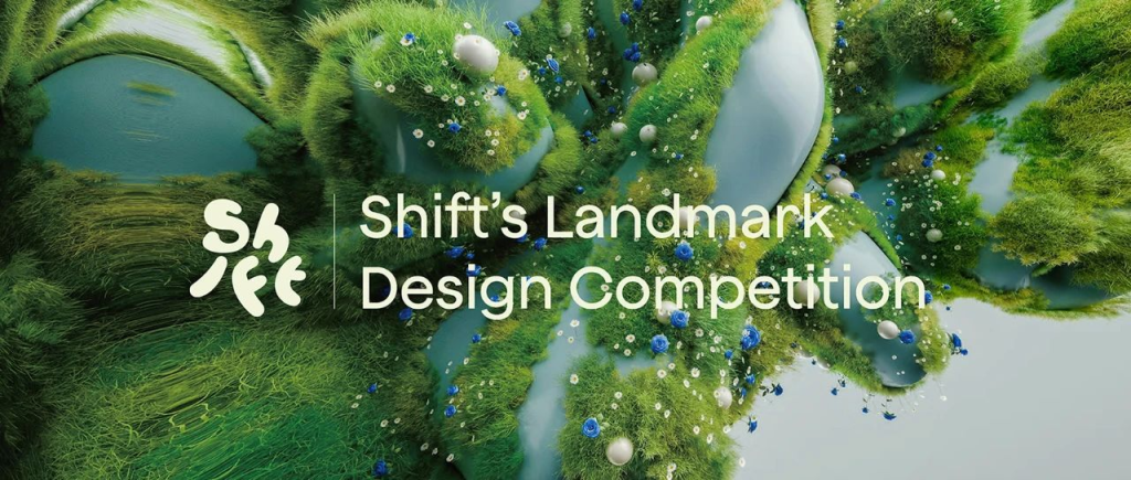 图片[1]-2025 Shift 地标建筑设计大赛-设擂台-设计比赛信息平台|赛事征集·赛程查询·比赛资讯