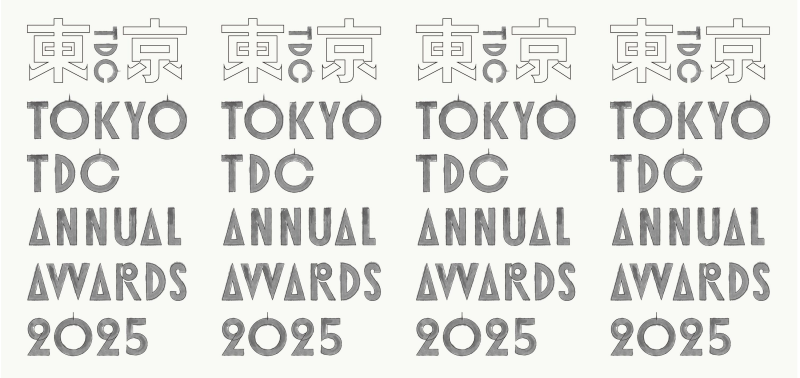 2025年东京字体指导俱乐部年赛奖（Tokyo TDC）-设擂台-设计比赛信息平台|赛事征集·赛程查询·比赛资讯